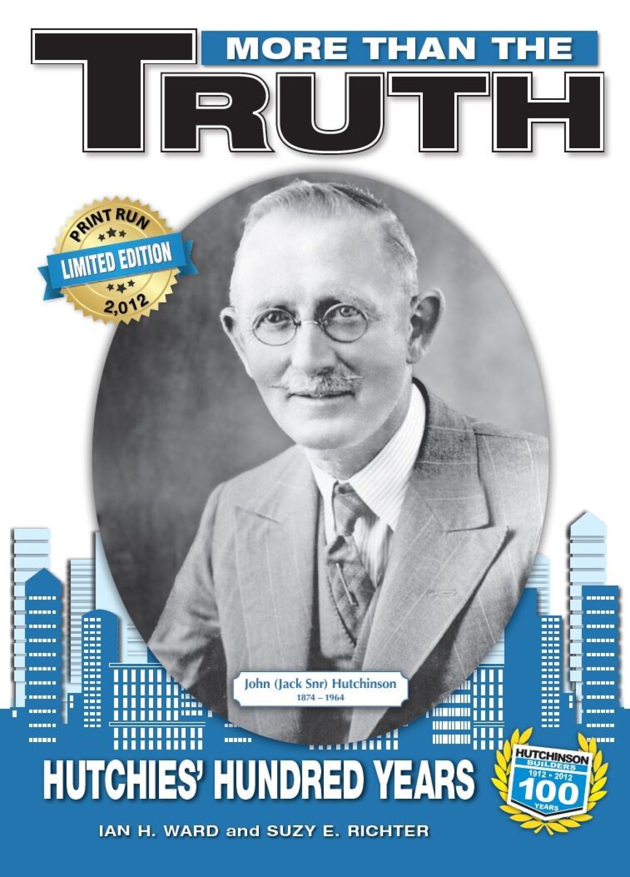 More Than The Truth: Hutchies' Hundred Years